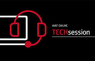 AVAT TECHsessions - die Webinar mit geballtem Wissen